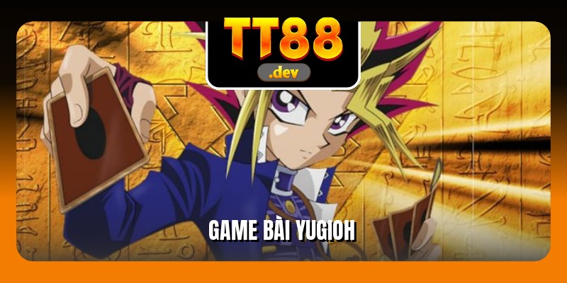 Game Bài Yugioh