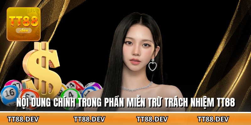 Nội dung chính trong phần miễn trừ trách nhiệm TT88