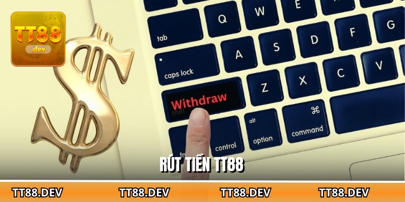 Rút Tiền TT88